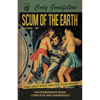 Scum of the Earth - Paperback