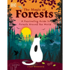 The Magic of Forests: A Fascinating Guide to Forests Around the World - Hardcover