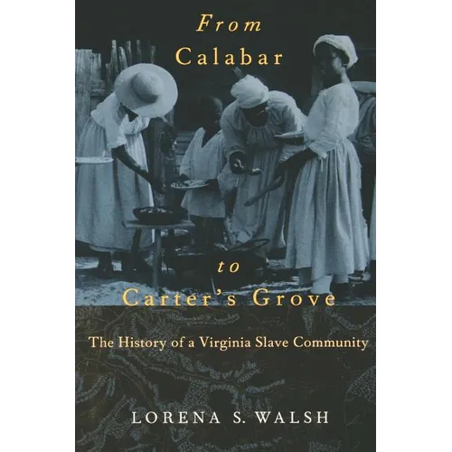 From Calabar to Carter's Grove - Paperback