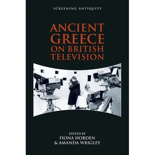 Ancient Greece on British Television - Paperback