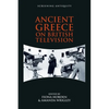 Ancient Greece on British Television - Paperback