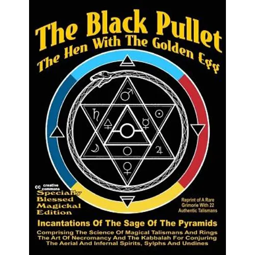 The Black Pullet: The Hen With The Golden Egg - Paperback