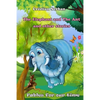 The Elephant and The Ant: and other stories - Paperback