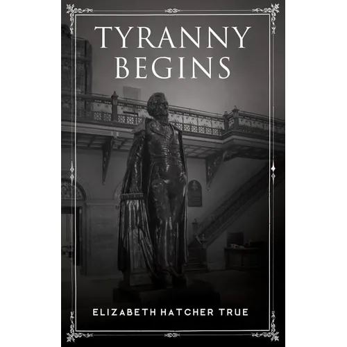 Tyranny Begins - Paperback
