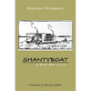 Shantyboat: A River Way of Life - Paperback