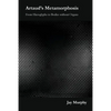Artaud's Metamorphosis: From Hieroglyphs to Bodies without Organs - Paperback