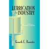 Lubrication for Industry - Hardcover