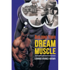 Building Your Dream Muscle - Paperback