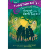 Finding Tinker Bell #2: Through the Dark Forest (Disney: The Never Girls) - Paperback