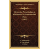 Memorias Presentadas Al Ministerio De Fomento Del Peru (1902) - Hardcover