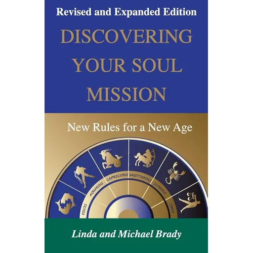 Discovering Your Soul Mission: New Rules for a New Age - Paperback