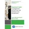 Contract Law: A Comparison of Civil Law and Common Law Jurisdictions - Paperback
