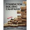 Foundation Building Campaign: Second Edition - Paperback