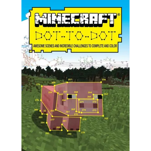 Ultimate Dot-To-Dot: Minecraft: 40 Incredible Puzzles with Up to 1,000 Dots - Paperback