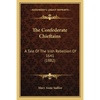 The Confederate Chieftains: A Tale Of The Irish Rebellion Of 1641 (1882) - Paperback