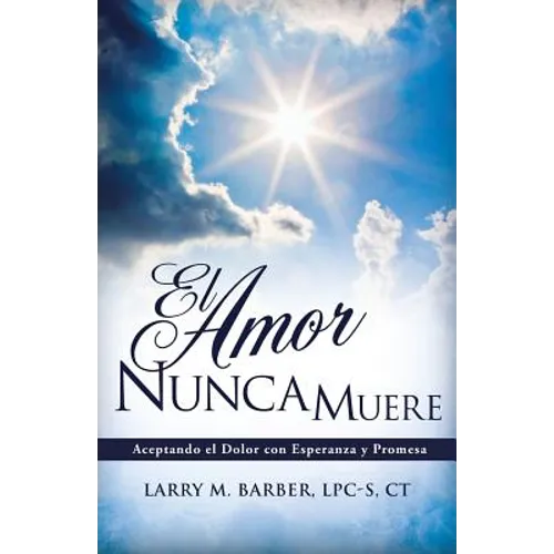 El Amor Nunca Muere - Paperback