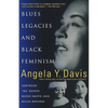 Blues Legacies and Black Feminism: Gertrude "Ma" Rainey, Bessie Smith, and Billie Holiday - Paperback