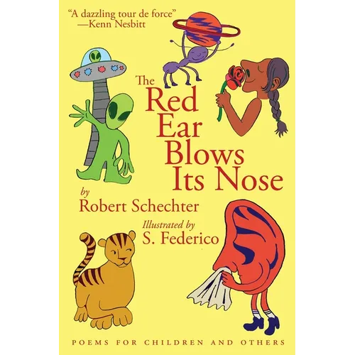 The Red Ear Blows Its Nose: Poems for Children and Others - Paperback