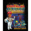 Brooklyn Astronaut: Jamuel's Journey To The Moon - Paperback