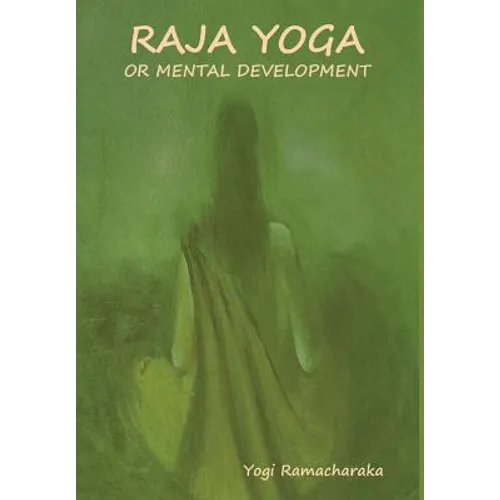 Raja Yoga or Mental development - Hardcover