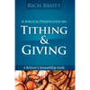 A Biblical Perspective On Tithing & Giving: A Believer's Stewardship Guide - Paperback