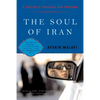 The Soul of Iran: A Nation's Journey to Freedom - Paperback