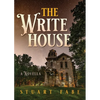 The Write House: A Novella - Paperback