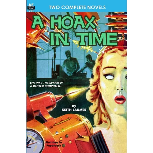 A Hoax in Time & Inside Earth - Paperback