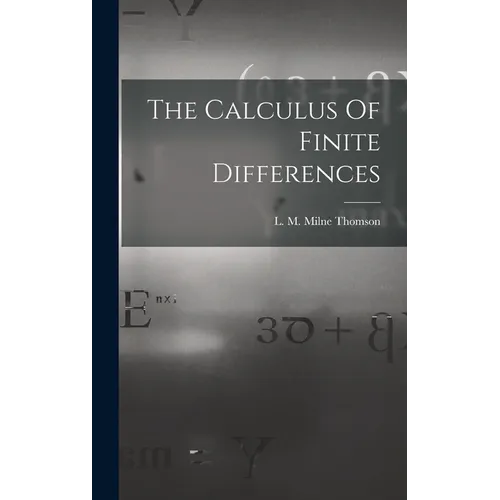 The Calculus Of Finite Differences - Hardcover