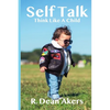 Self Talk, Think Like A Child - Paperback