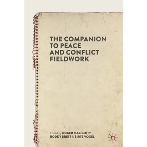 The Companion to Peace and Conflict Fieldwork - Paperback