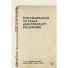 The Companion to Peace and Conflict Fieldwork - Paperback