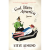 God Bless America: Stories - Paperback