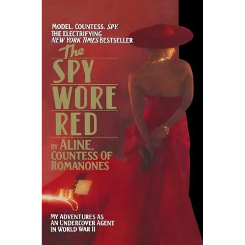 The Spy Wore Red: The Romanones Spy Series - Paperback