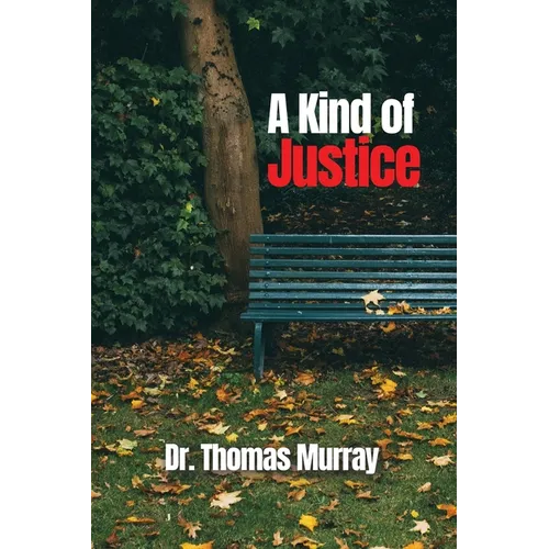 A Kind of Justice - Paperback