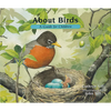 About Birds: A Guide for Children (Educational Science Book for Stem Learning) - Hardcover