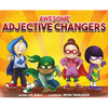 Awesome Adjective Changers - Hardcover