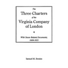 Three Charters of the Virginia Company of London - Paperback
