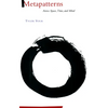 Metapatterns: Across Space, Time, and Mind - Hardcover
