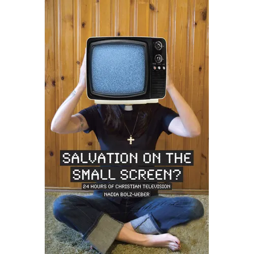 Salvation on the Small Screen: 24 Hours of Christian Television - Paperback