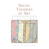 Social Theories of Art: A Critique - Paperback