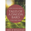 Tales of a Dagda Bard: Volume One - Paperback