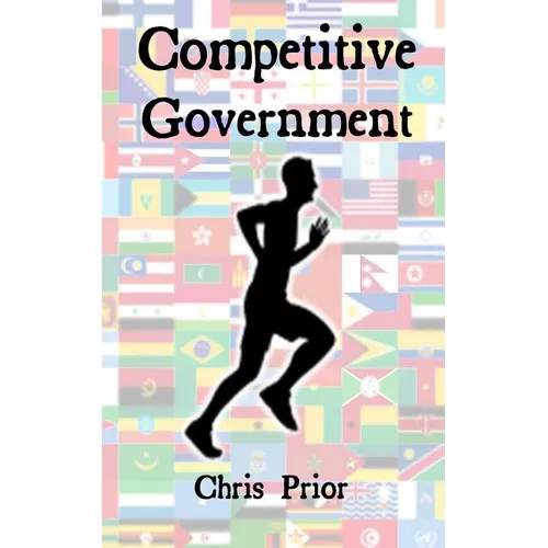 Competitive Government: Delivering Excellence - Paperback