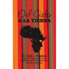 Del Cielo a la Tierra - Paperback