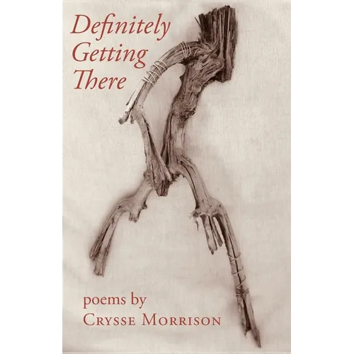 Definitely Getting There - Paperback