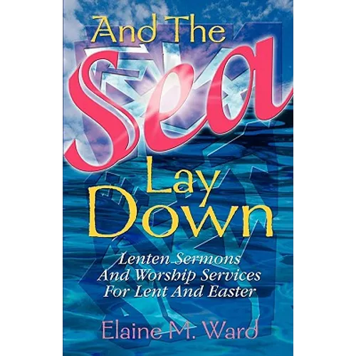 And the Sea Lay Down - Paperback