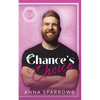 Chance's Choice: An MM Age Play Romance - Paperback