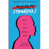 Perfect Strangers: Echoes of a Black Suburban Youth - Paperback