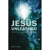 Jesus Unleashed - Paperback