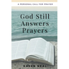 God Still Answers Prayers - Paperback